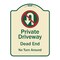 Signmission Designer Series-Private Driveway Dead End No Turn Around With Symbol, 24" x 18", TG-1824-9924 A-DES-TG-1824-9924 - alternate 1
